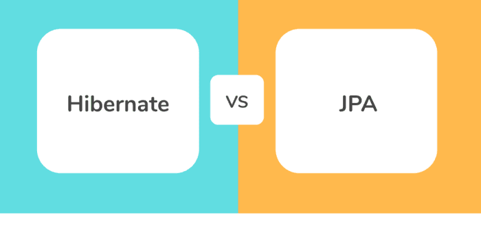 Reasons Why You Should Understand the Differences Between JPA and Hibernate