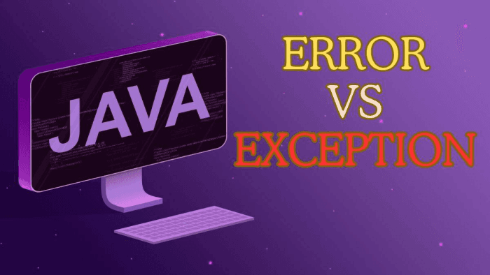 Understanding the Difference Between Errors and Exceptions in Java