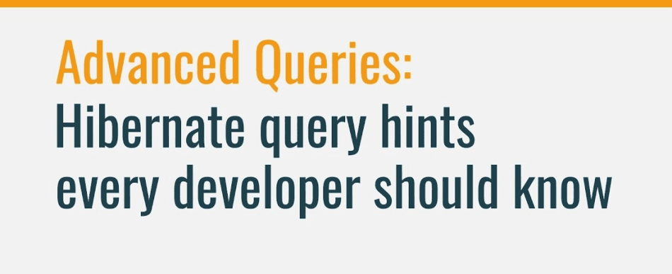 Methods to Optimize Database Queries Using Query Hints in Spring Data JPA