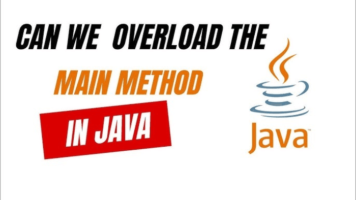 Methods for Overloading the main() Method in Java: Can It Be Done?